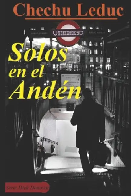 Solos en el Andén by Leduc, Chechu