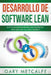 Desarrollo de Software Lean: Evita Los Contratiempos del Proyecto: Una Guía Más Allá de Lo Básico by Metcalfe, Gary
