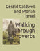 Walking Through Proverbs by Moriah Israel