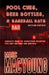 Pool Cues, Beer Bottles, and Baseball Bats: Animal's Guide to Improvised Weapons for Self-Defense and Survival by Marc MacYoung
