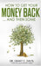 How To Get Your Money Back ... And Then Some by Anna Yaremenko Davis