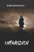 Unforgiven by Mark Paul Siedschlag