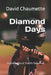 Diamond Days: Stories About Youth Baseball by David a. Chaumette