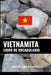 Libro de Vocabulario Vietnamita: Un Método Basado en Estrategia by Languages, Pinhok
