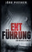 Die Entführung by Piesker, Jörg