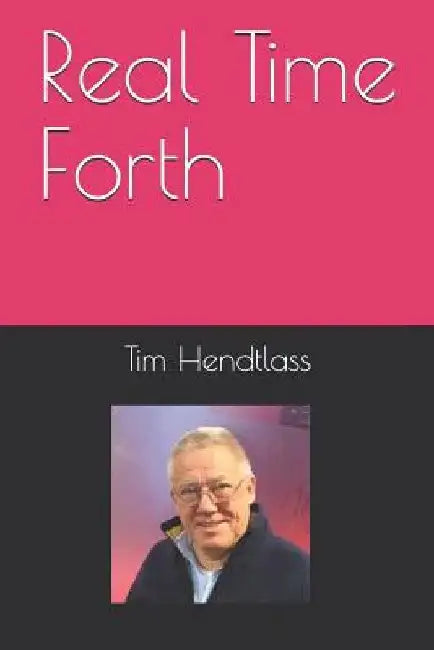 Real Time Forth by Juergen Pintaske