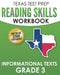 TEXAS TEST PREP Reading Skills Workbook Informational Texts Grade 3: Preparation for the STAAR Reading Assessments by T. Hawas