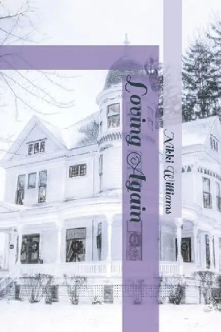 Loving Again by Nikki Williams