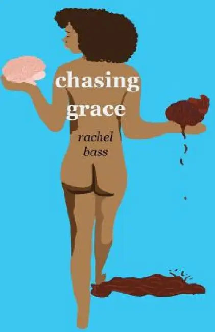 Chasing Grace by Rachel Bass
