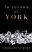 La Corona de York by Byrd, Charlotte