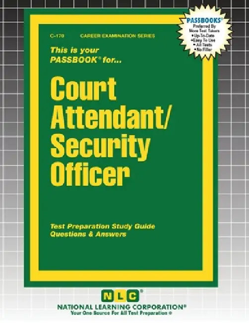 Court Attendant/Security Officer by Passbooks