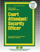 Court Attendant/Security Officer by Passbooks