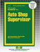 Auto Shop Supervisor by Passbooks