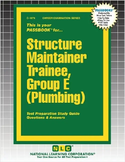 Structure Maintainer Trainee, Group E (Plumbing) by Passbooks