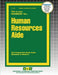 Human Resources Aide by Passbooks