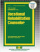 Vocational Rehabilitation Counselor by Passbooks