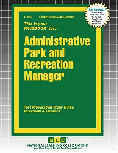 Administrative Park and Recreation Manager by Passbooks
