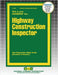 Highway Construction Inspector by Passbooks