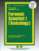 Forensic Scientist I (Toxicology) by Passbooks