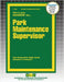 Park Maintenance Supervisor by Passbooks