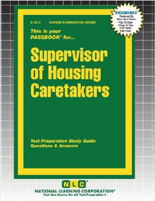 Supervisor of Housing Caretakers by Passbooks