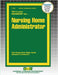 Nursing Home Administrator by Passbooks