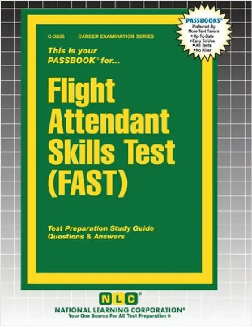 Flight Attendant Skills Test (FAST) by Passbooks