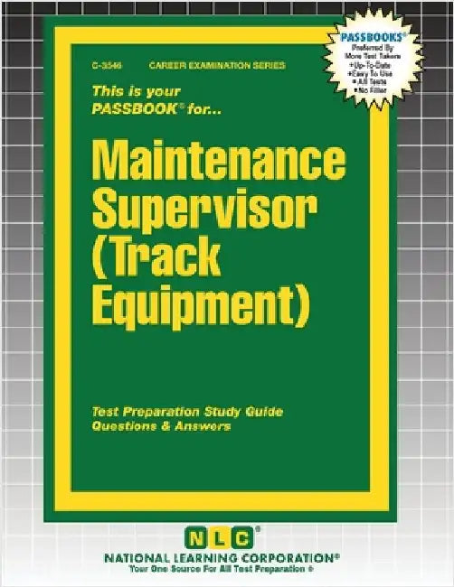 Maintenance Supervisor (Track Equipment) by Passbooks