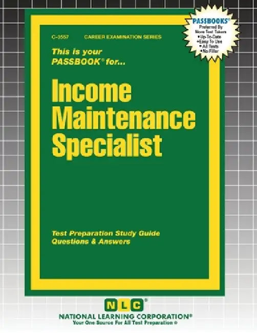 Income Maintenance Specialist by Passbooks