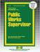 Public Works Supervisor by Passbooks