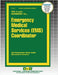 Emergency Medical Services (EMS) Coordinator by Passbooks