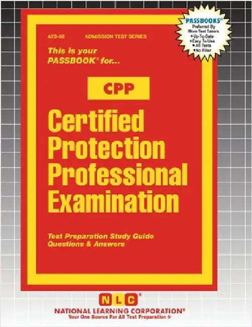 Certified Protection Professional Examination (CPP) by Passbooks