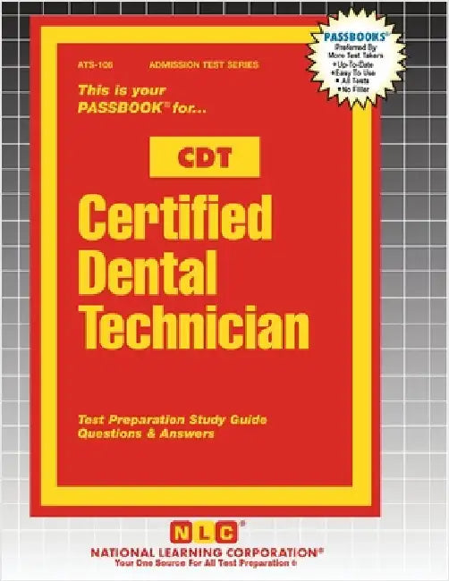 Certified Dental Technician (CDT) by Passbooks