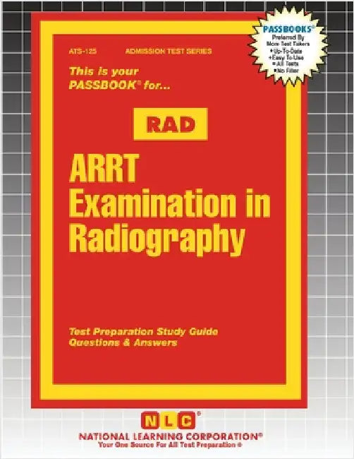 ARRT Examination in Radiography (RAD) by Passbooks