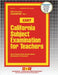 California Subject Examination for Teachers (CSET) by Passbooks
