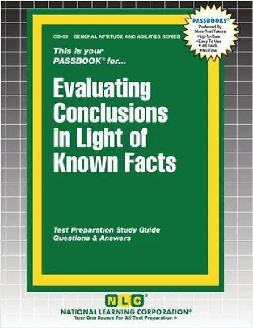 Evaluating Conclusions in Light of Known Facts by Passbooks