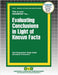 Evaluating Conclusions in Light of Known Facts by Passbooks