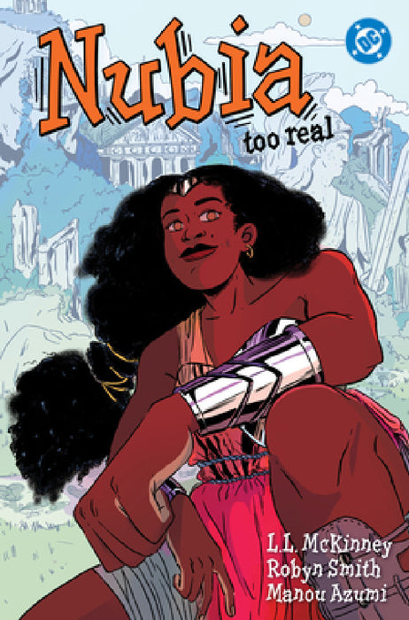 Nubia: Too Real by L. L. McKinney, Robyn Smith