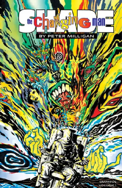 Shade, the Changing Man by Peter Milligan and Chris Bachalo Omnibus Vol. 1 by Peter Milligan