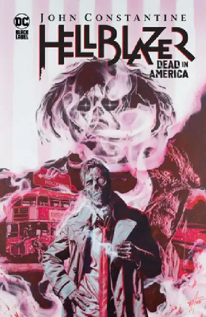 John Constantine, Hellblazer: Dead in America by Si Spurrier