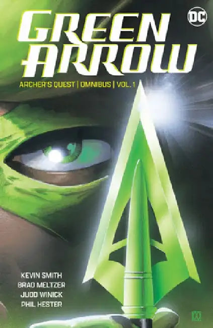 Green Arrow: Archer's Quest Omnibus Vol. 1 by Kevin Smith