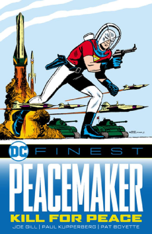DC Finest: Peacemaker: Kill for Peace by Joe Gill