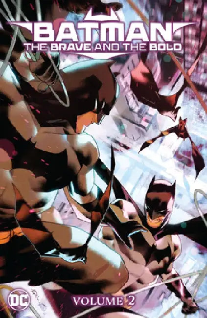 Batman: The Brave and the Bold Vol. 2 by Chris Cantwell