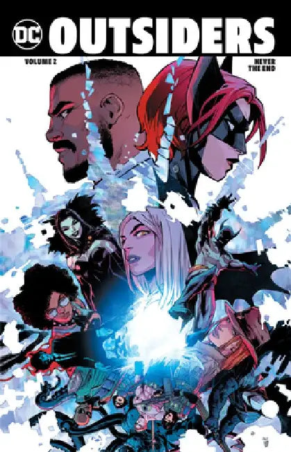 Outsiders Vol. 2: Never the End by Collin Kelly