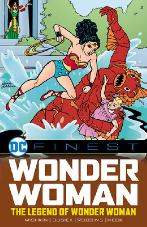 DC Finest: Wonder Woman: The Legend of Wonder Woman by Dan Mishkin