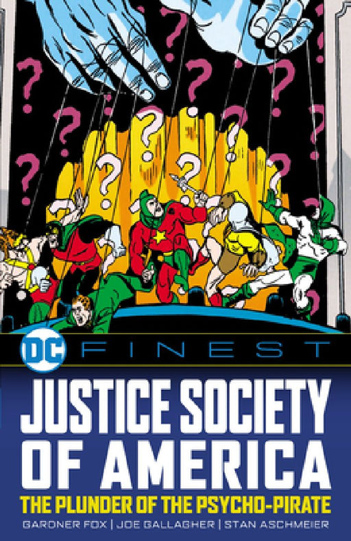 DC Finest: Justice Society of America: The Plunder of the Psycho-Pirate by Gardner Fox