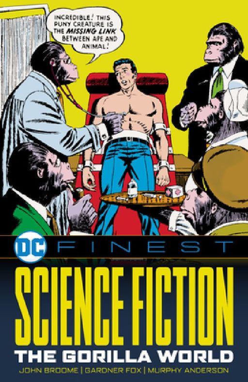 DC Finest: Science Fiction: The Gorilla World by John Broome