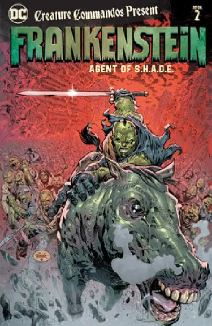 Creature Commandos Present: Frankenstein, Agent of S.H.A.D.E. Book Two by Jeff Lemire