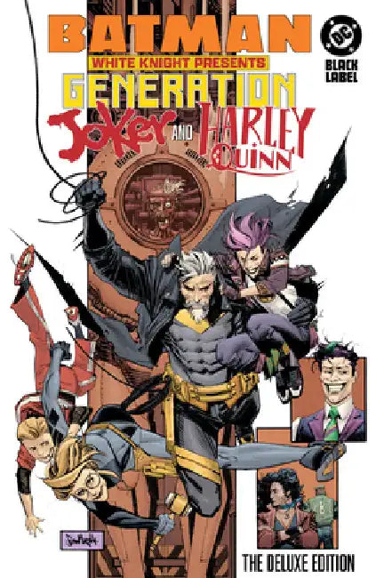 Batman: White Knight Presents: Harley Quinn and Generation Joker: The Deluxe Edition by Katana Collins
