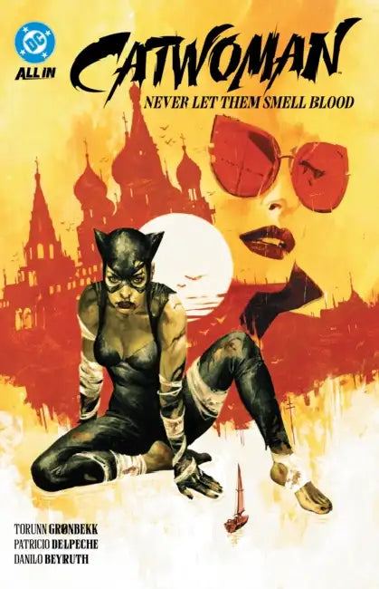 Catwoman Vol. 2: Never Let Them Smell Blood by Torunn Gronbekk, Fabiana Mascolo